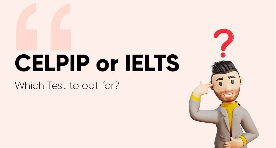 CELPIP یا IELTS